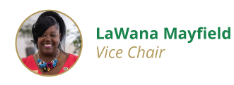 LaWana Mayfield Vice Chair