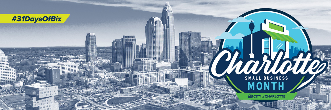 background of city skyline with Charlotte Small Business Month logo and 31 Days of Biz